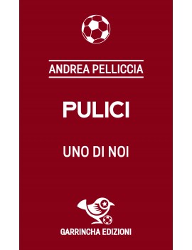 Pulici. Uno di noi