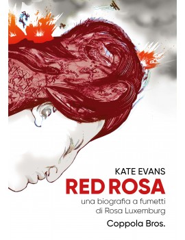 Red Rosa - Una biografia a...