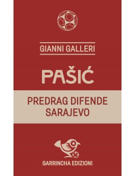 Pašić. Predrag difende Sarajevo - Preorder